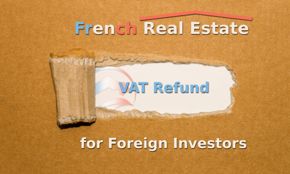 French Property VAT Refund Guide for Foreign Investors