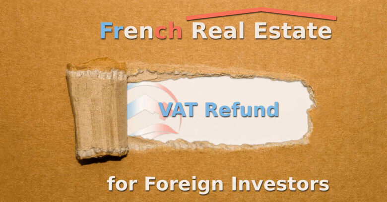 A graphic with a torn-paper effect. The outer brown layer says "French Real Estate for Foreign Investors," while the revealed white inner layer displays the text "VAT Refund" in blue letters.
