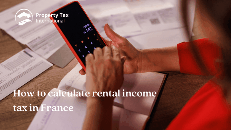 How to calculate rental income tax in France